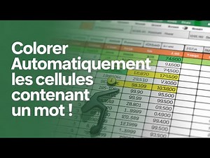 🎨 Colorer AUTOMATIQUEMENT les cellules avec un MOT dans Excel ! 🟩🟥