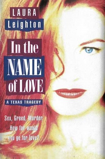 In the Name of Love: A Texas Tragedy (1995) - Movie