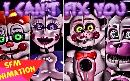 【FNAF】（SFM）I Can't Fix You Song丨我无法修复你丨 (Collab w_Girlfriend XboxGamerK)