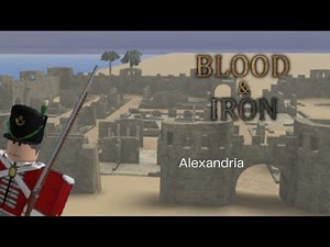 Blood and Iron: Alexandria