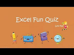 Excel Fun Quiz - 2 minute Fun Questions