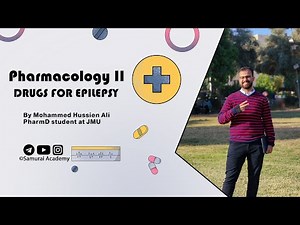 Pharmacology II: Drugs for Epilepsy part 2