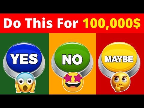 Choose One Button - YES or NO or MAYBE! 🤔