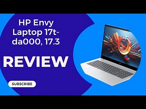 HP Envy Laptop 17t da000, 17 3 Review || HP Notebook