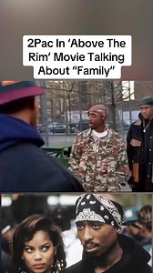 2Pac In ‘Above The Rim’ Movie Talking About “Family” 🤔 #2pac #tupac #tupacshakur #thuglife #thug #abovetherim #deathrowreacords | Thug Scriptures