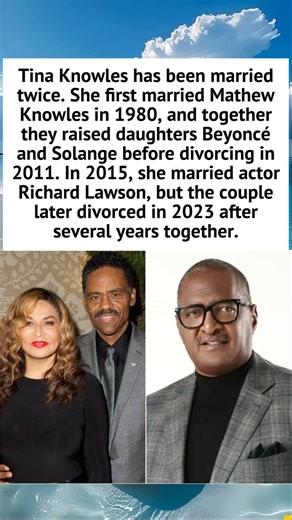 Tina Knowles has been married twice | From Marriage with Mathew Knowles to Split with Richard Lawson