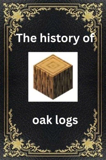 Minecraft oak logs fun fact