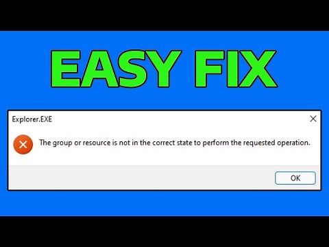 How To Fix The Group or Resource is Not in the Correct State to Perform the Requested Operation