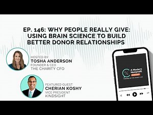 Episode 146: Why People Really Give: Using Brain Science to Build Better Donor Relationships