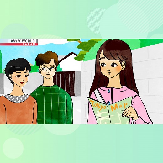 Lesson1 Where is Haru-san House? | Video | Easy Japanese | NHK WORLD-JAPAN