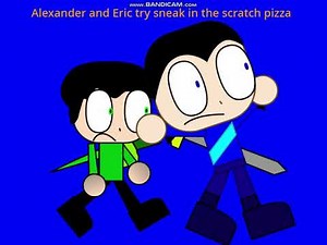 When alex and eric try to go inside the scratch pizza