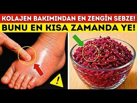 Şişliğe ELVEDA! EKLEMLERİNİZ için Kolajen Üretimine Yardımcı Olacak MUTLAKA Yemeniz Gereken 8 Sebze