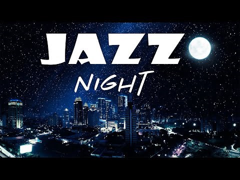 Laid Back JAZZ Playlist - Soft Night Instrumental Jazz Music for Relax, Sleep, Rest