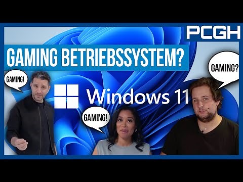 WINDOWS 11, das "Gaming-Betriebssystem"? Das ist NEU