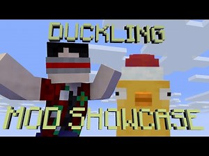 Duck Duck Duck! - 'Duckling' Minecraft Mod Showcase