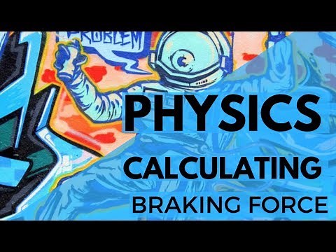 Calculating the Braking Force of a Car
