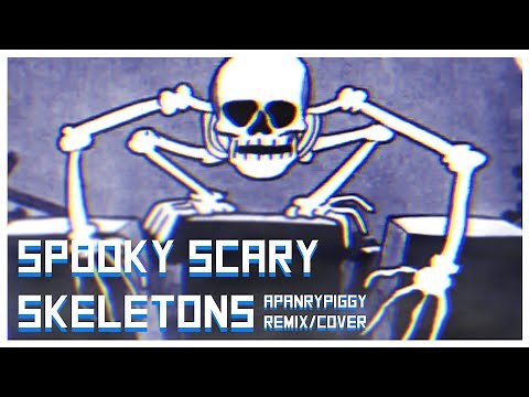 Spooky Scary Skeletons - (Remix/Cover)