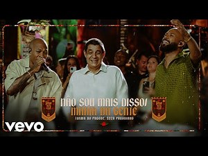 Turma do Pagode, Zeca Pagodinho - Não Sou Mais Disso / Mania da Gente (Ao Vivo)