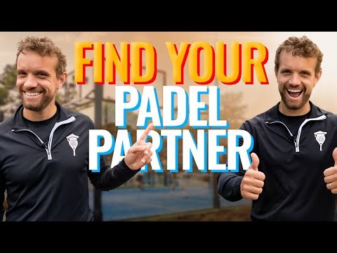 How to find YOUR perfect padel PARTNER!