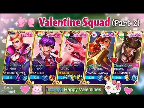 LESLEY X GUSION!❤️VALENTINES SQUAD PART 2!💖ESME KHUFRA, ALU💗MLBB COUPLES😍EP 13
