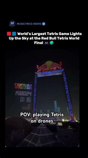 🟥🟦 World’s Largest Tetris Game Lights Up the Sky at the Red Bull Tetris World Final 🎮🌍