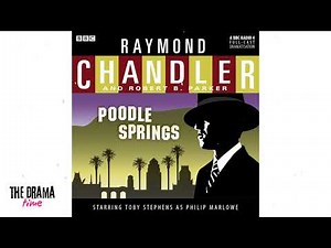 Poodle Springs Philip Marlowe - Raymond Chandler | DRAMA TIME with BBC