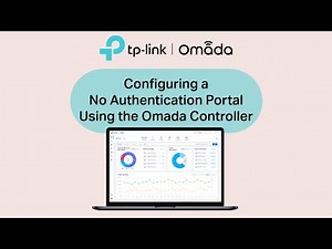 How to Configure a No Authentication Portal via the Omada Controller