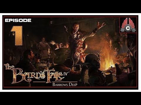 Let's Play The Bard's Tale IV: Barrows Deep With CohhCarnage - Episode 1