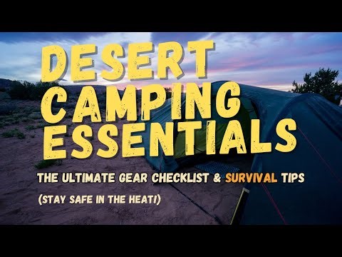 Desert Camping Safety, Gear, and Best Practices