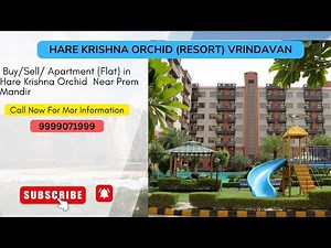 Buy/Sell/ Apartment (Flat) in Hare Krishna Orchid , Near Prem Mandir#resorts #premmandir #hare