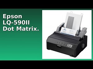 REVIEW (2026): Epson LQ-590II Dot Matrix. Features.