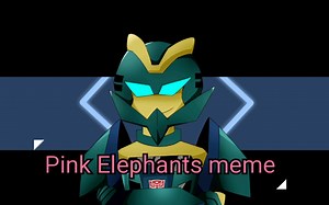 【TFA/meme/250fo福利】Pink Elephants