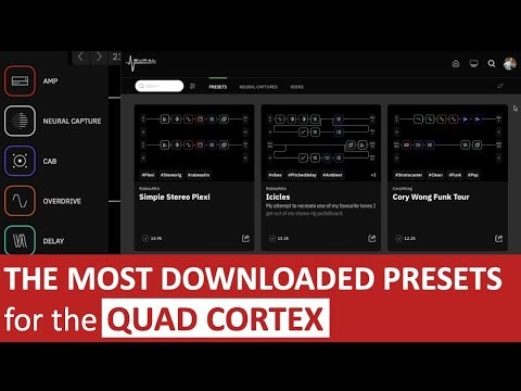 Checking Out the Top Presets for the Quad Cortex