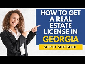 How To Get A Real Estate License In Georgia - Discover How To Become A Real Estate Agent In Georgia