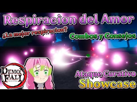 Demon Fall Showcase Respiracion Amor Roblox