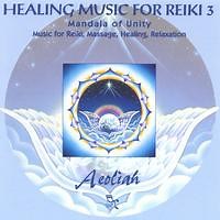 Aeoliah - Healing Music For Reiki 3