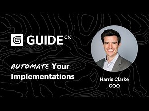Automate Your Implementations | GUIDEcx