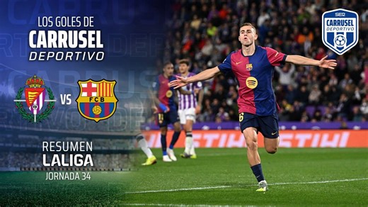 Real Valladolid 1-2 FC Barcelona: resumen, resultado y goles del partido de la jornada 34 de LaLiga