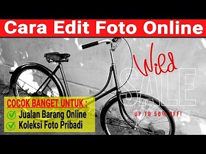 Cara Edit atau Editing Foto Online Gratis
