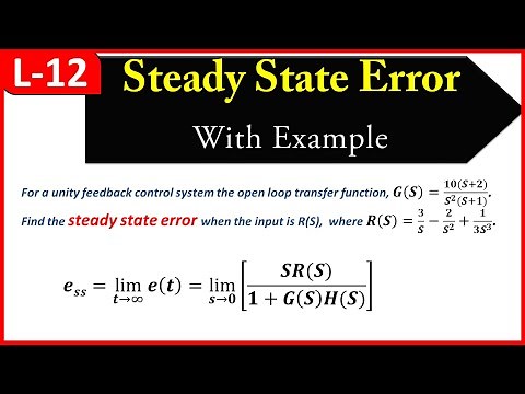 L-12 || Steady State Error with an Example || Time Response Analysis || Control Systems