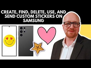 How to Create, Use, and Send Custom Stickers on Samsung | Easy Guide