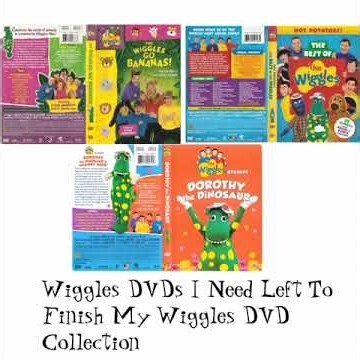Wiggles DVDs I need left to finish my Wiggles DVD collection