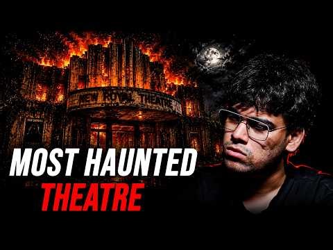India's most haunted Theatre | Delhi Horror story