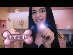 ASMR VETERINÁRIA: Limpeza de Ouvido, Exame & Carinho em VOCÊ 🐾 ASMR Roleplay para Dormir