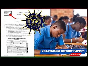 2023 WASSCE History Past Questions with Answers for Candidates | Paper 1