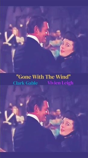 Clark Gable and Vivien Leigh in the 1939 film "Gone With The Wind"