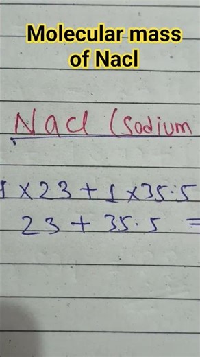 molecular mass of sodium chloride (Nacl) #shorts #molecularmass #chemistry