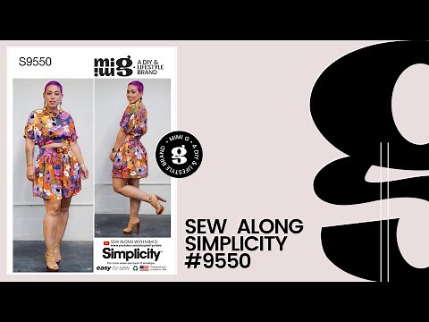 MIMI G X SIMPLICITY #9550 SEW-ALONG