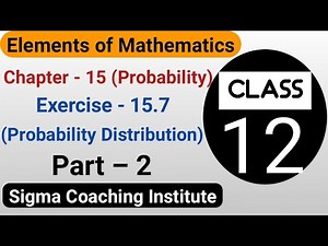 Elements of mathematics class 12 chapter 15 probability exercise 15.7 questions 3 to 10 | P.D. Math
