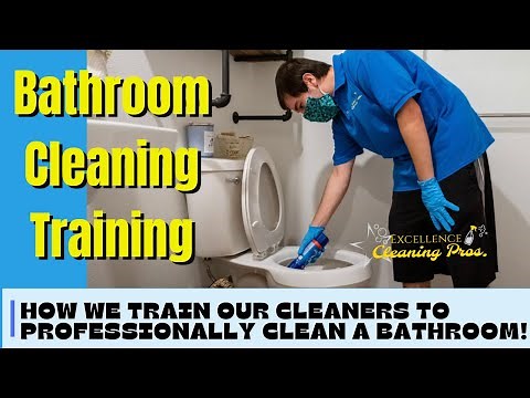 How To Clean a BATHROOM Professionally - TRAINING Video